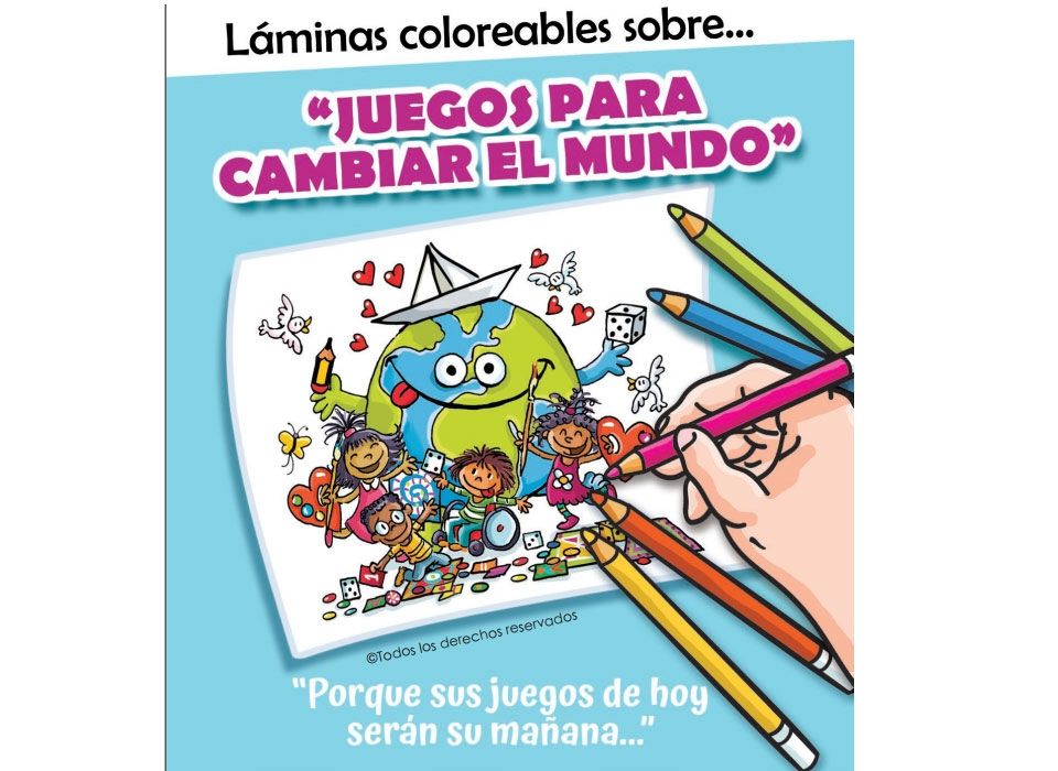 Láminas coloreables: Juegos para cambiar el mundo Láminas coloreables: Juegos para cambiar el mundo