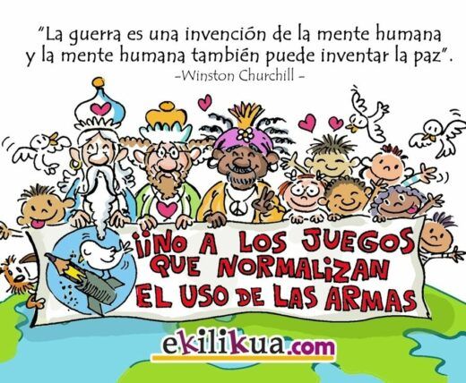 Imagen colorida de dibujos animados que presenta a un grupo diverso de niños sosteniendo una pancarta que dice "NO A LOS JUEGOS QUE NORMALIZAN EL USO DE LAS ARMAS". En la parte superior se incluye una cita de Winston Churchill sobre la guerra y la paz.