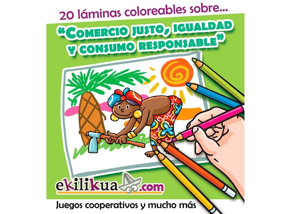 Láminas coloreables con lemas sobre Comercio Justo