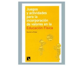 Juegos y actividades para incorporar valores en la Educació Física